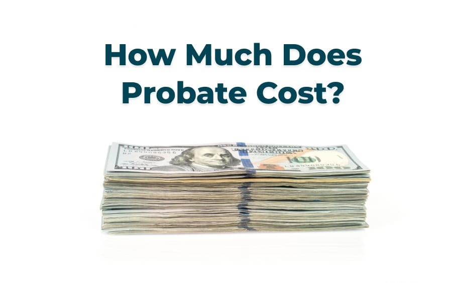 The cost of probate may be set by state law or by practice and custom in your community.